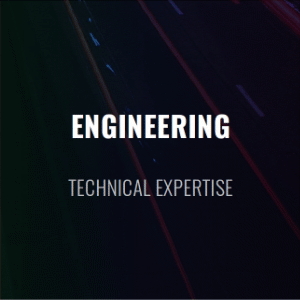 Engineering & Technical Expertise